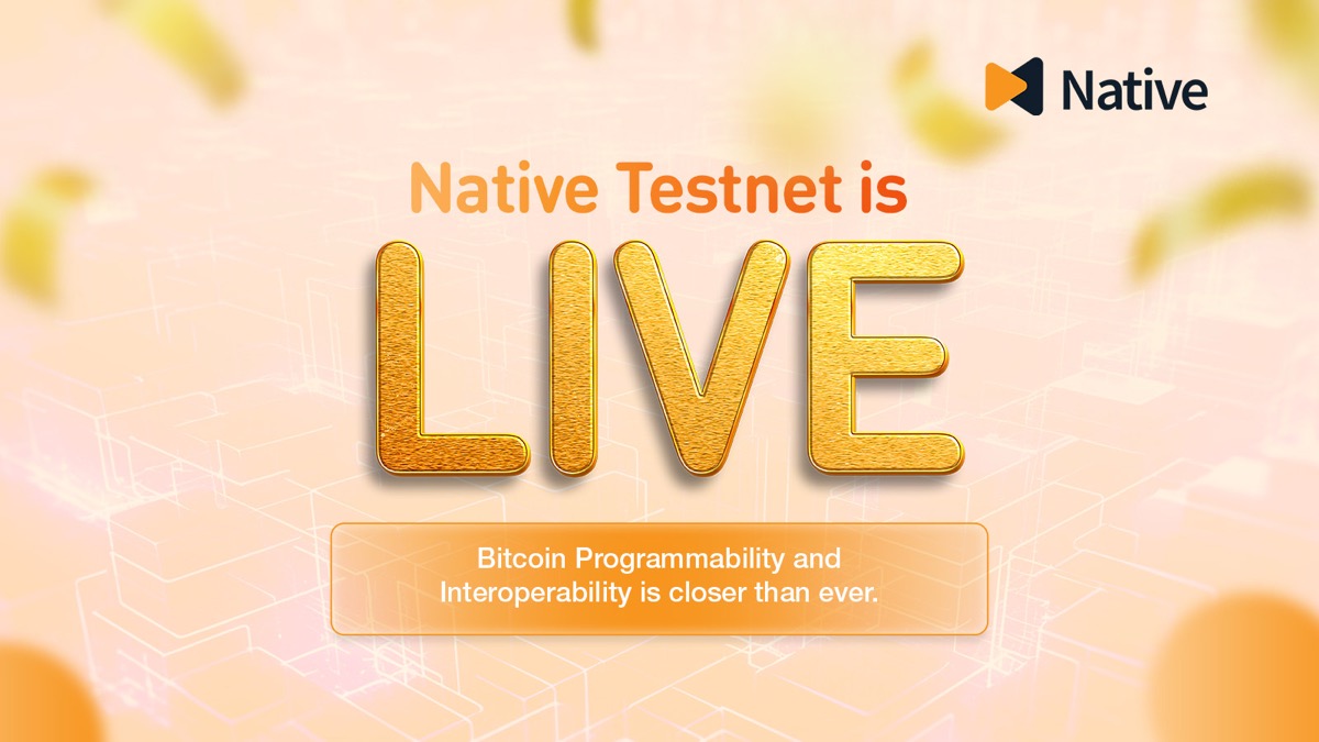 Native Testnet is Live